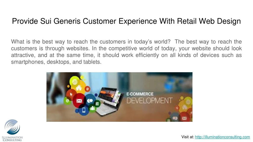 provide sui generis customer experience with retail web design