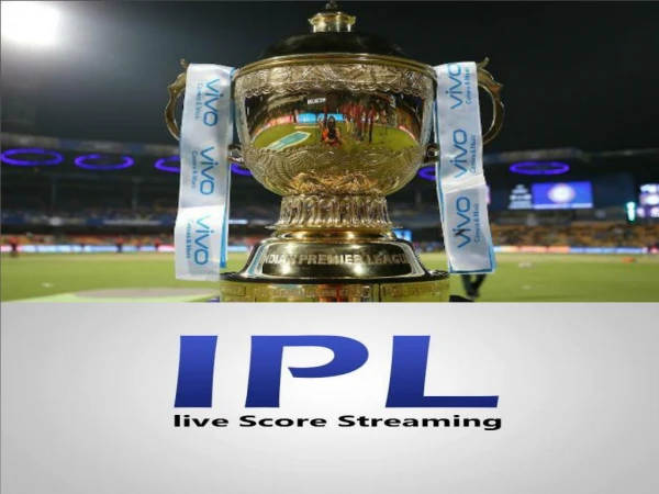 Watch IPL 2018 Live Score and Complete Schedule here