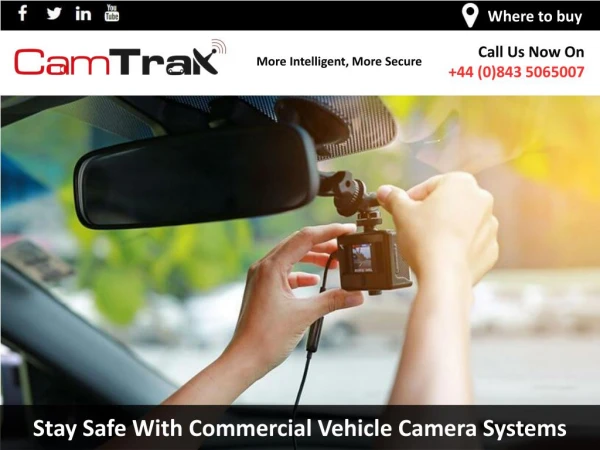 Stay Safe With Commercial Vehicle Camera Systems