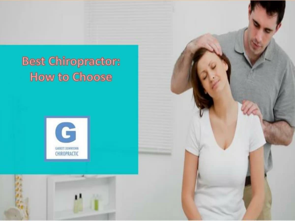 Auto Injury Care: Choose The Best Chiropractor
