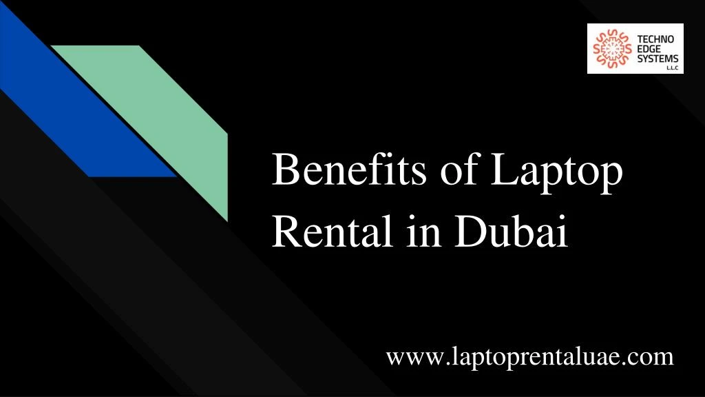 benefits of laptop rental in dubai