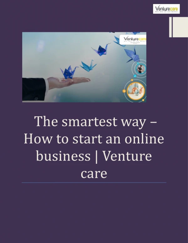 The smartest way â€“How to start an online business Venture care