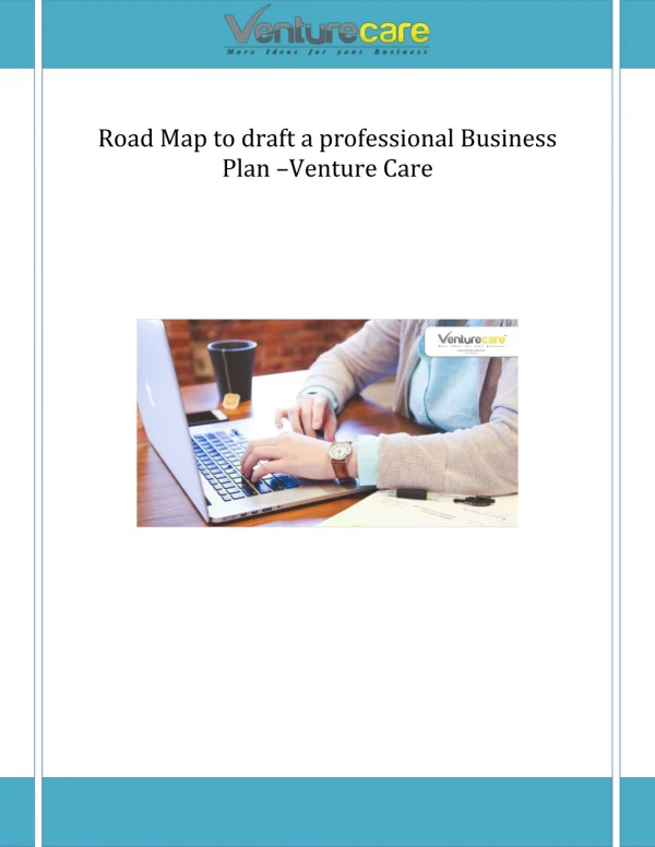 Road Map to draft a professional Business Plan â€“Venture Care