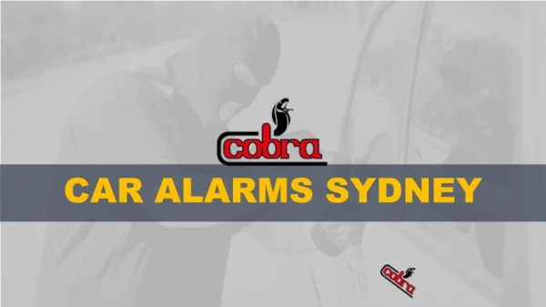 Reliable and trustworthy Car Alarm systems in Sydney