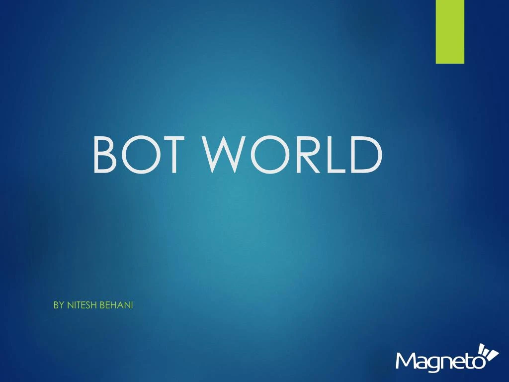 bot world