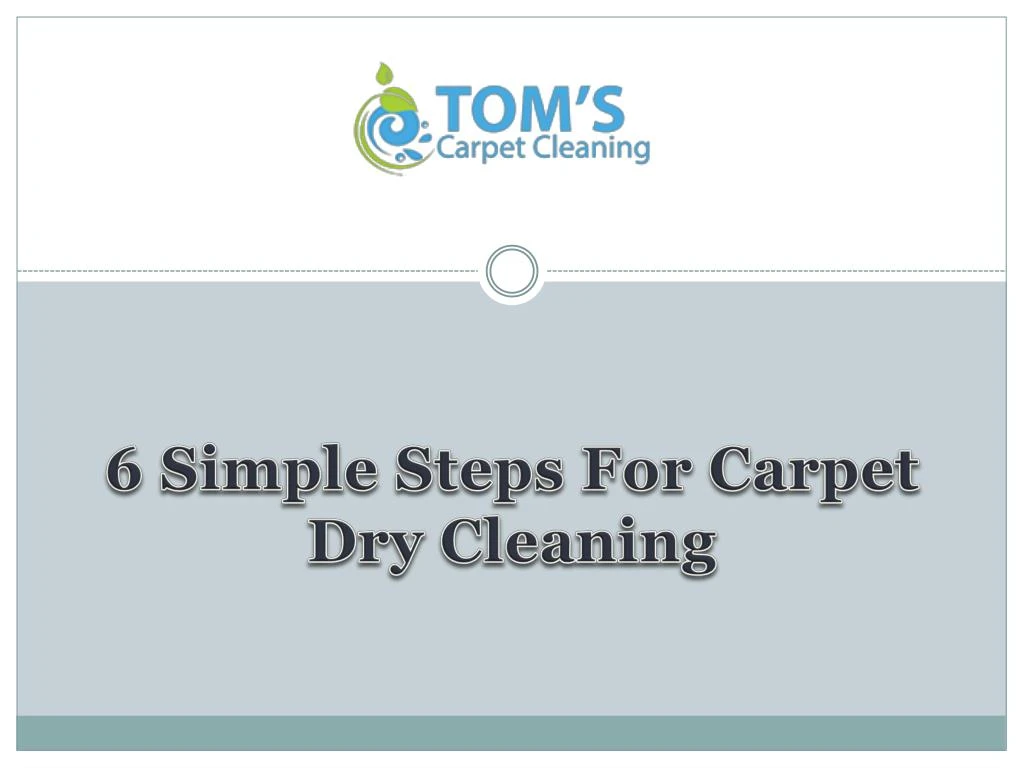 6 simple steps for carpet dry cleaning