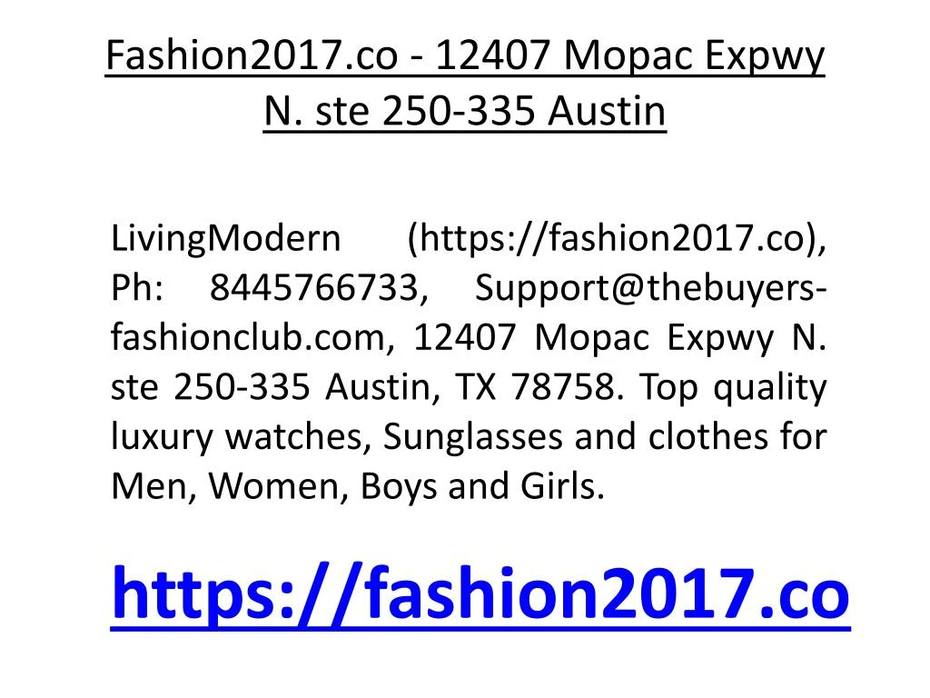 fashion2017 co 12407 mopac expwy n ste 250 335 austin
