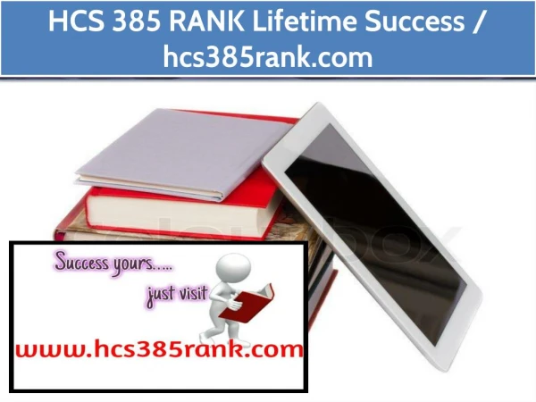 HCS 385 RANK Lifetime Success / hcs385rank.com