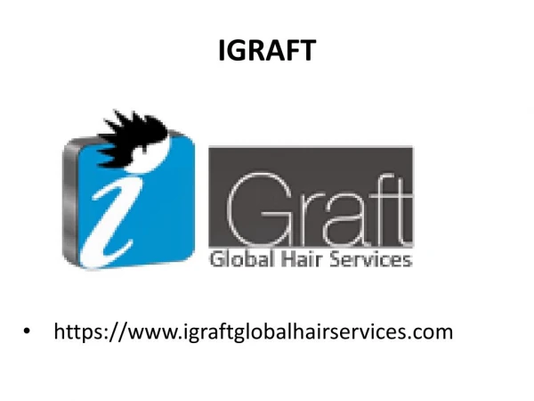 Hair Transplant in Hyderabad - iGraft Global Hair Services | It&#039;s All About Hair