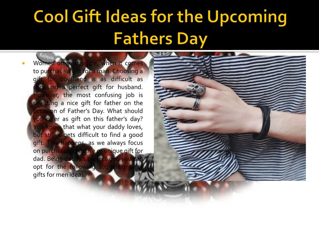 cool gift ideas for the upcoming fathers day