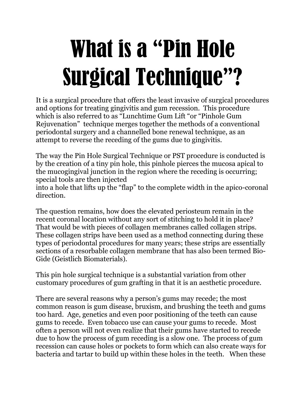 what is a pin hole surgical technique