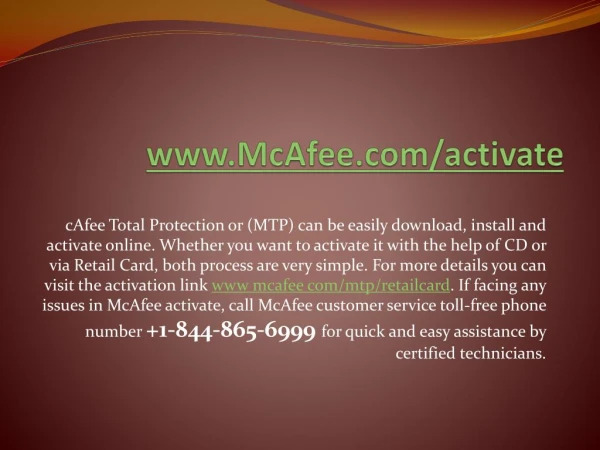 Quick mcafee activate Support visit to www.mcafee.com/activate