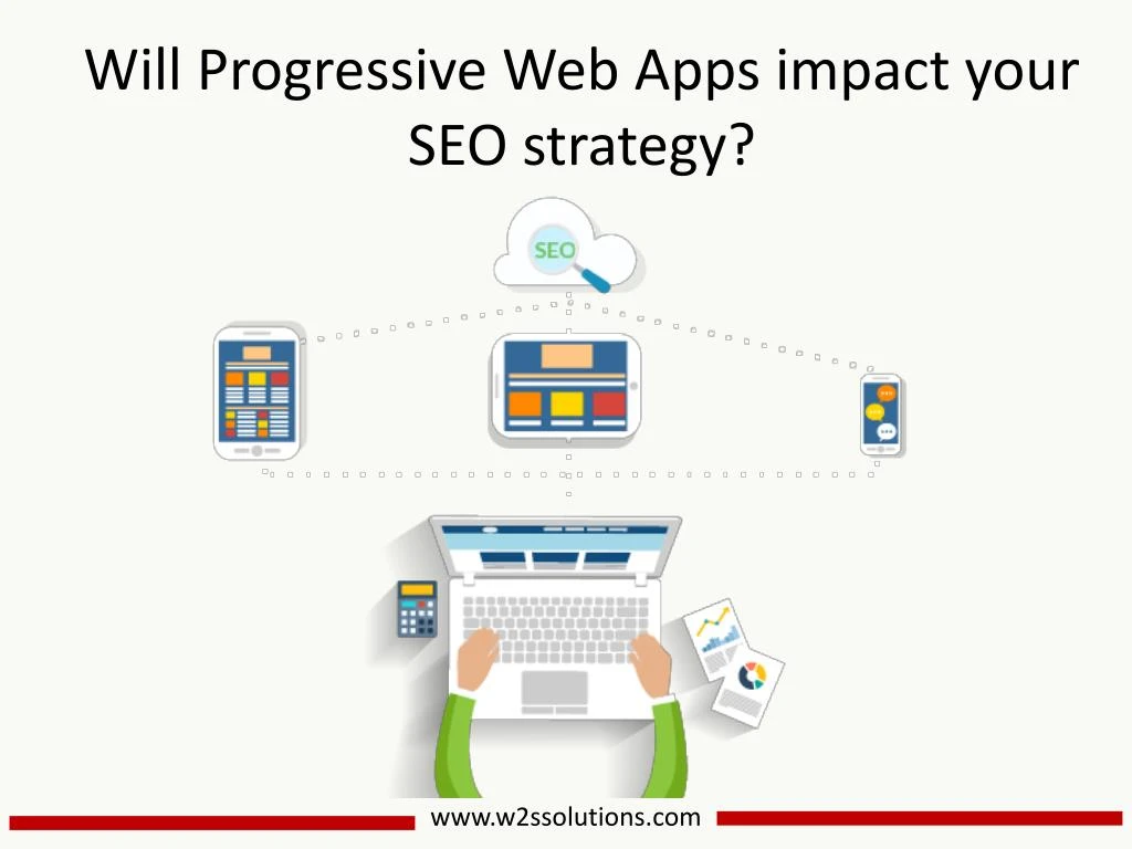 will progressive web apps impact your seo strategy