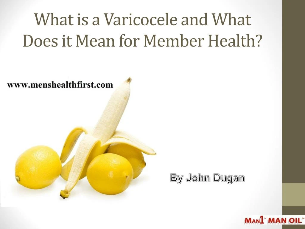 what is a varicocele and what does it mean for member health