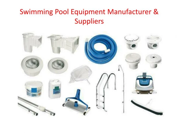 Swimming Pool Equipment Manufacturers & Suppliers In India