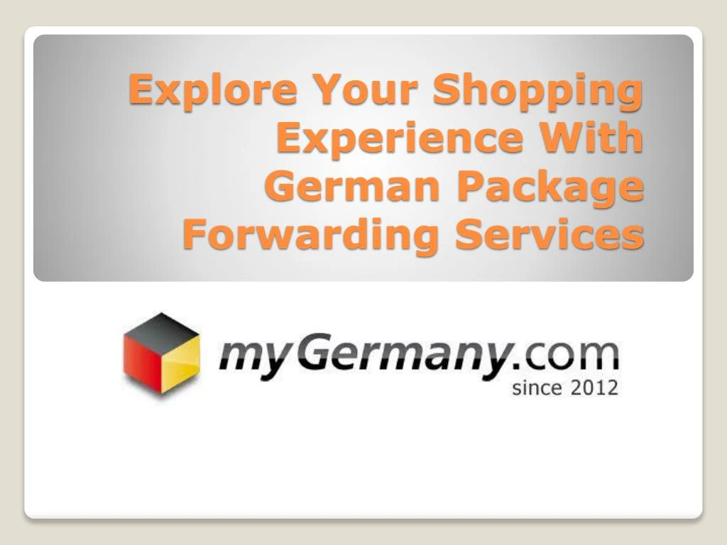explore your shopping experience with german package forwarding services