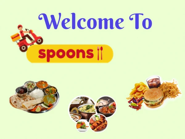 Online Delicious Fresh Food Delivery- Spoons11