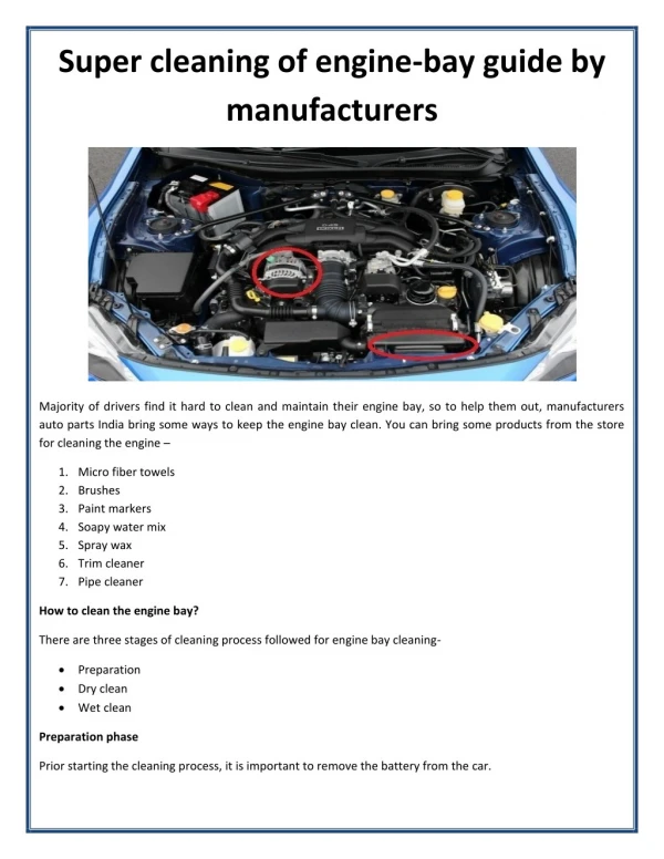 Super cleaning of engine-bay guide by manufacturers