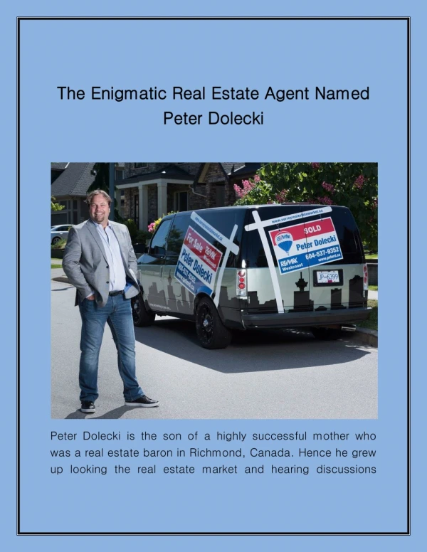 The Enigmatic Real Estate Agent Named Peter Dolecki