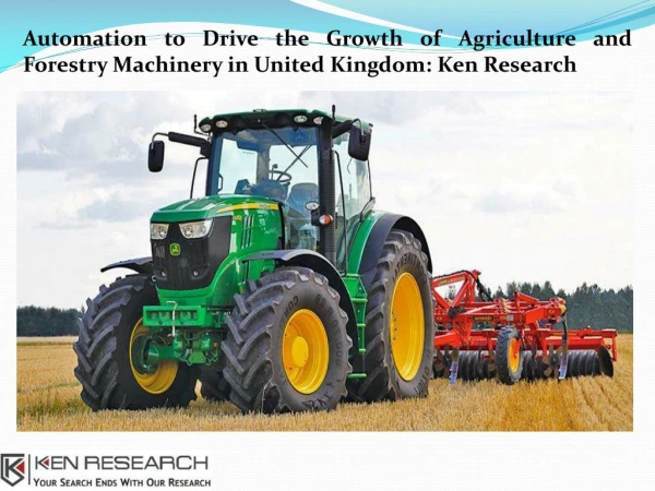 UK Tractors Market Revenue, UK Agricultural machinery market Revenue-Ken Research