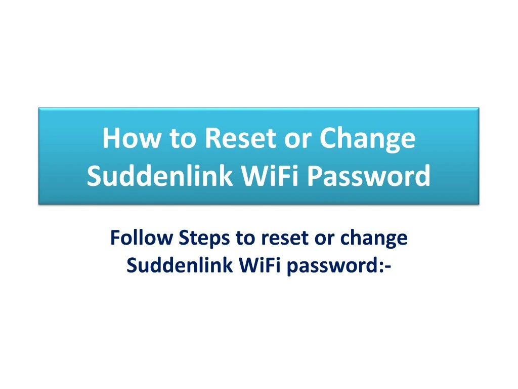 how to reset or change suddenlink wifi password