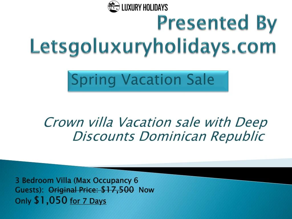 presented b y letsgoluxuryholidays com