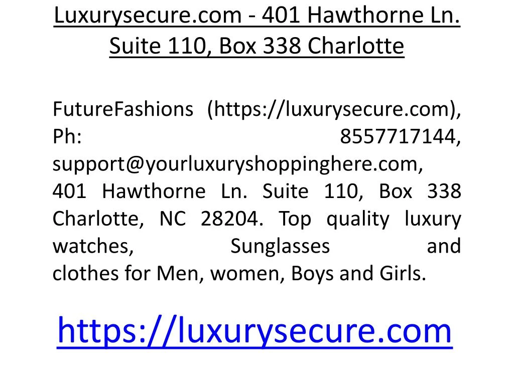 luxurysecure com 401 hawthorne ln suite 110 box 338 charlotte