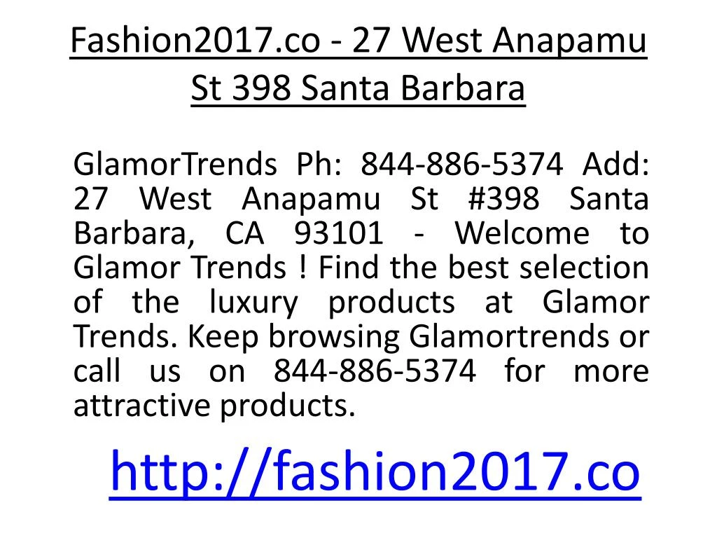 fashion2017 co 27 west anapamu st 398 santa barbara