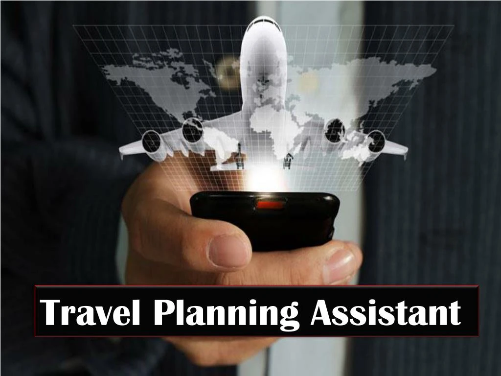 travel planning assistant