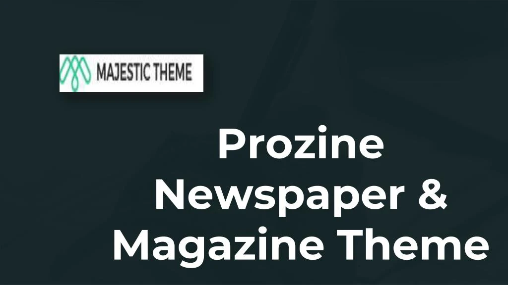 prozine newspaper magazine theme