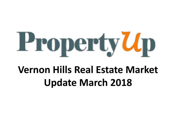 Vernon Hills Real Estate Market Update March 2018