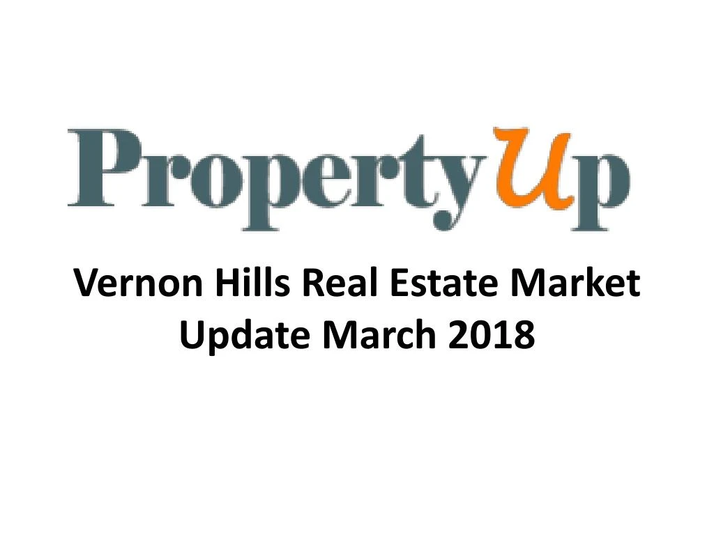vernon hills real estate market update march 2018