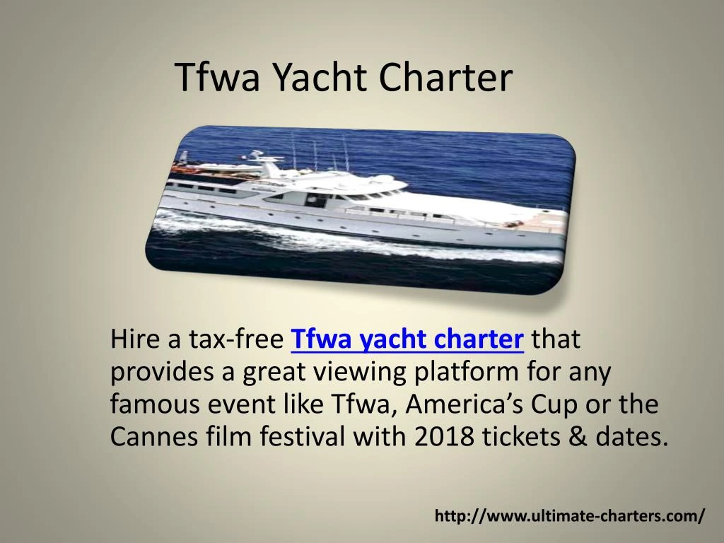 tfwa yacht charter