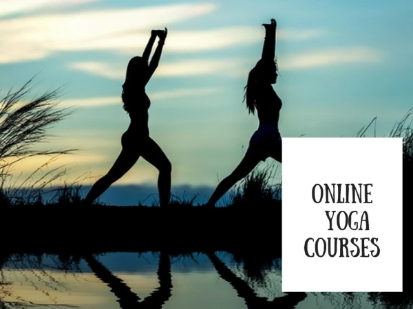 Best Online Yoga Courses For Excellent Body Posture