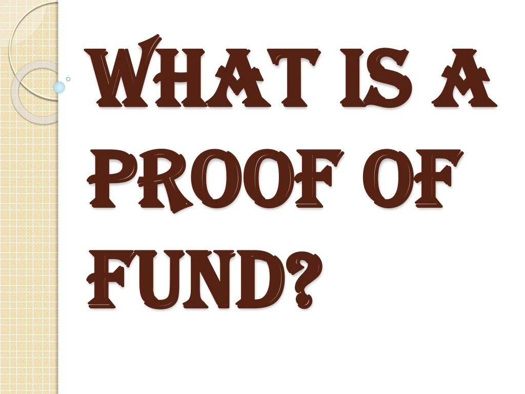 what is a proof of fund