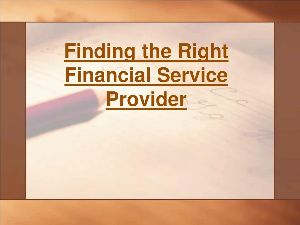 finding the right financial service provider