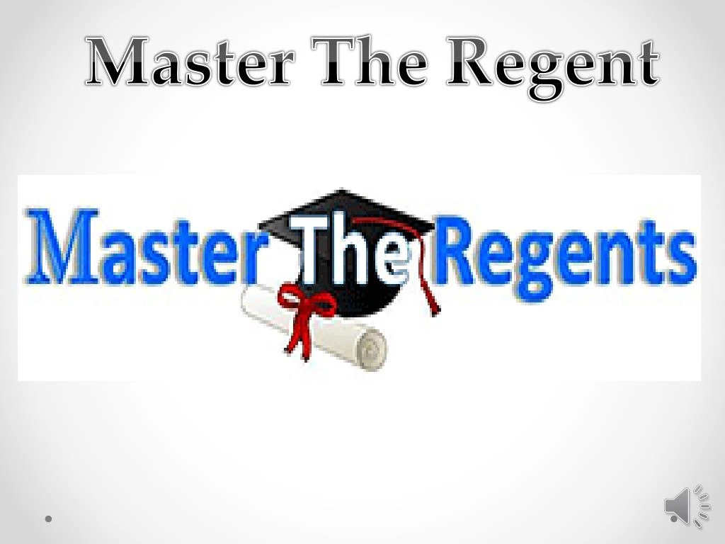 master the regent