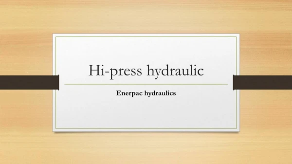 Hi-press hydraulic equipment