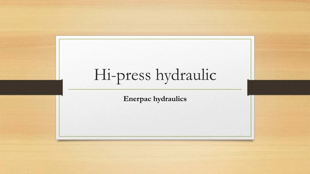 hi press hydraulic