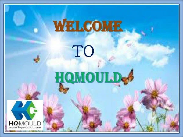 Hqmould company - A specialized china mould manufacturer