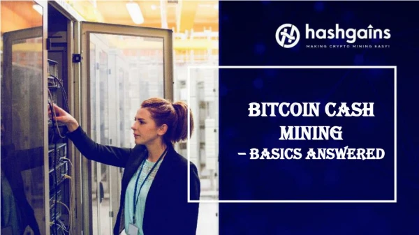 Bitcoin Cash Mining â€“ Basics Answered
