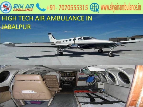 Low-Buck Air Ambulance service in Jabalpur with Charter Plane