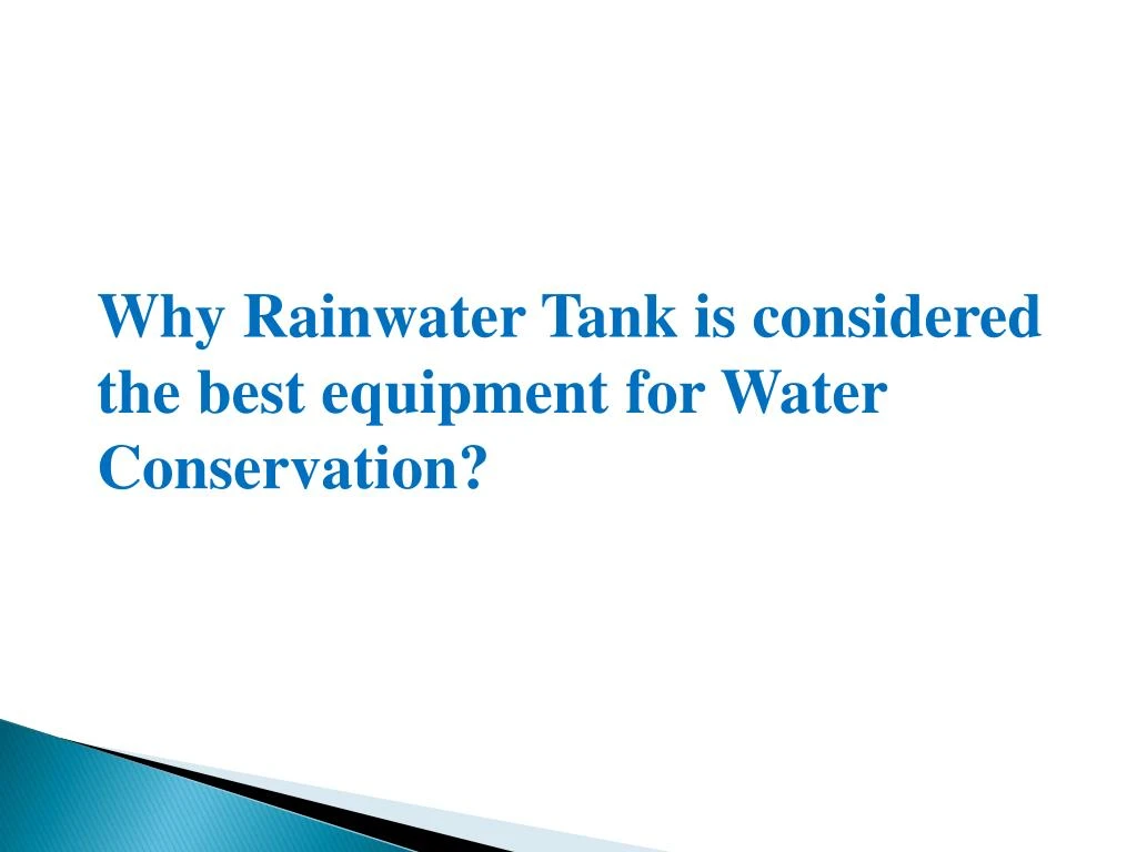 why rainwater tank is considered the best