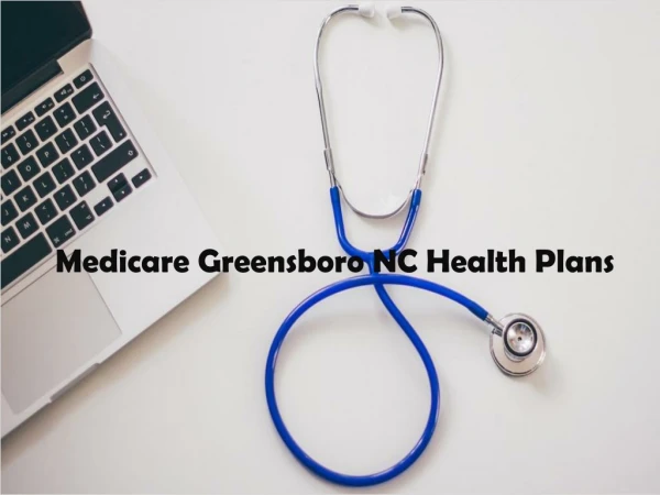 Medicare Greensboro NC Health Plans
