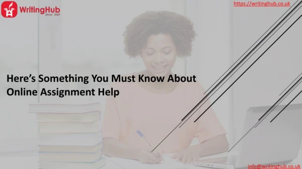 Hereâ€™s Something You Must Know About Online Assignment Help