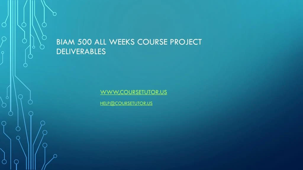 biam 500 all weeks course project deliverables