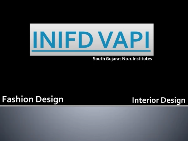 Fashion and Interior Design Institutes in Vapi