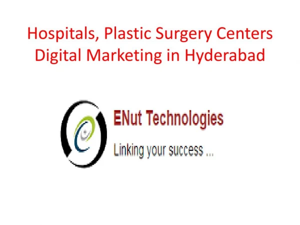 Hospitals, Plastic Surgery Centers Digital Marketing in Hyderabad