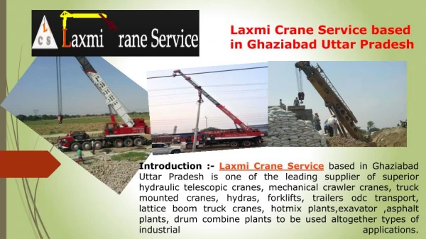 Laxmi Crane Service based in Ghaziabad UttarPradesh