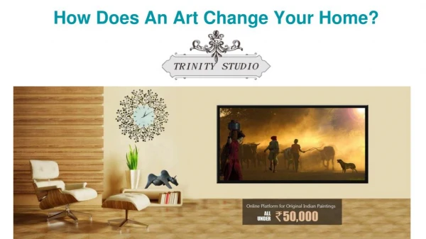 How Does An Art Change Your Home?
